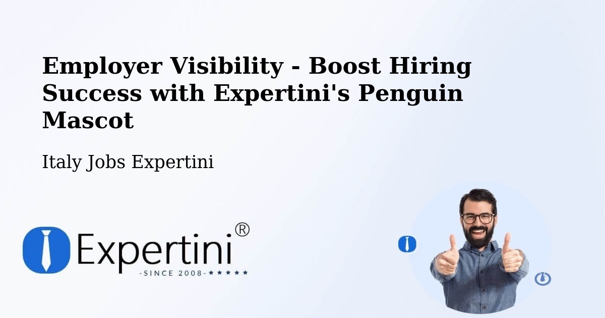 Boost Your CV/Résumé Visibility - Italy Jobs Expertini